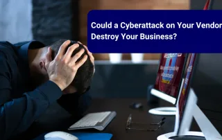 How software escrow can mitigate the risk to your business when a vendor is cyber attacked
